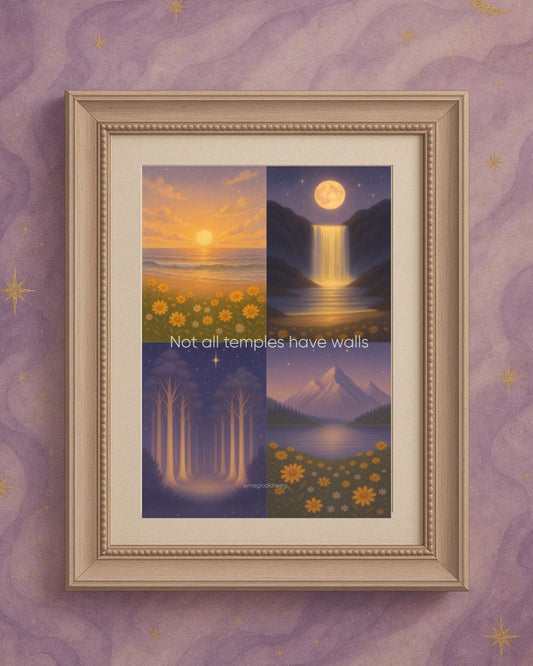 Not All Temples Have Walls - Art Print